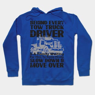 Slow Down Truck Quotes Hoodie